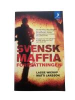 Svensk Maffia : forts&auml;ttningen