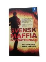 Svensk Maffia : forts&auml;ttningen
