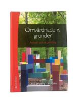 Omv&aring;rdnadens grunder - Ansvar och utveckling (bok + digital produkt)