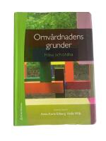 Omv&aring;rdnadens grunder - H&auml;lsa och oh&auml;lsa (bok + digital produkt)