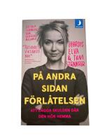 P&aring; andra sidan f&ouml;rl&aring;telsen : en sann historia
