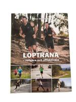 L&ouml;ptr&auml;na : roligare och effektivare