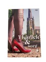 I k&auml;rlek och sorg