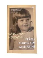Fr&aring;ga aldrig om Marianne