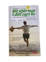 Bli stj&auml;rnan i ditt eget liv