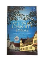 Att vara utan att synas : om riksinternaten Lundsberg, Sigtuna och Grenna