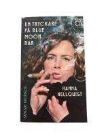 En tryckare p&aring; Blue Moon Bar : samlade kr&ouml;nikor