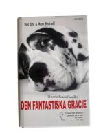 Den fantastiska Gracie : ett annorlunda hundliv