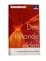 Den flytande elden : en ber&auml;ttelse om livets mening