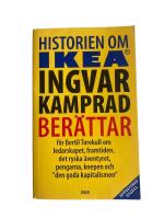 Historien om IKEA : Ingvar Kamprad ber&auml;ttar f&ouml;r Bertil Torekull