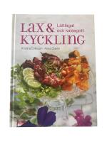 Lax och kyckling : l&auml;ttlagat & kalasgott