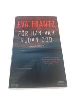 F&ouml;r han var redan d&ouml;d