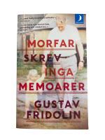 Morfar skrev inga memoarer
