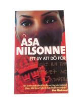 Ett liv att d&ouml; f&ouml;r