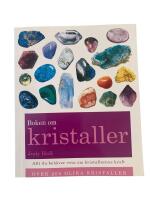 Boken om kristaller : din kompletta guide till kristaller