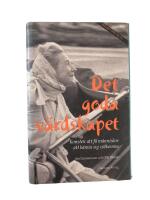 Det goda v&auml;rdskapet - konsten att f&aring; m&auml;nniskor att k&auml;nna sig v&auml;lkomna