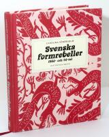 Svenska formrebeller : 1960- och 70-tal