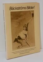 B&auml;ckstr&ouml;ms bilder! : Helmer B&auml;ckstr&ouml;ms fotografihistoriska samling i Fotografiska museet = [The Helmer B&auml;ckstr&ouml;m collection] : prints from the Helmer B&auml;ckstr&ouml;m collection in Fotografiska museet