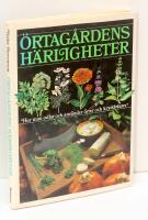 &Ouml;rtag&aring;rdens h&auml;rligheter : hur man odlar och anv&auml;nder &ouml;rter och kryddv&auml;xter