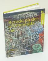 Beredd p&aring; det of&ouml;rberedda &ndash; f&ouml;r HR : F&ouml;re, under och efter komplexa m&ouml;ten i arbetslivet