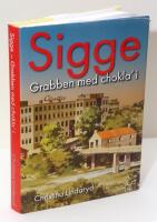 Sigge : grabben med chokla' i