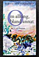 Om allting, bland annat : eller En tid i Danmark