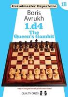 Grandmaster Repertoire 1B - 1. d4 - The Queen's Gambit Paperback 