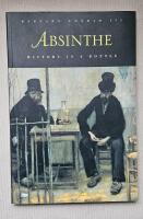 ABSINTHE HISTORY IN A BOTTLE