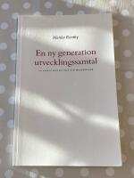 En ny generation utvecklingssamtal : en dialog mellan chef och medarbetare