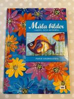 M&aring;la bilder i akryl och akvarell