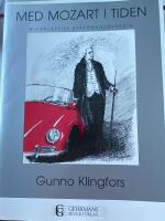 Med Mozart i tiden : Wienklassisk uppf&ouml;randepraxis