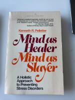 Mind as Healer, Mind as Slayer