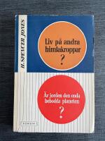 Liv p&aring; andra himlakroppar? &Auml;r jorden den enda bebodda planeten?