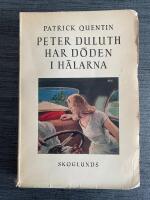 Peter Duluth har d&ouml;den i h&auml;larna