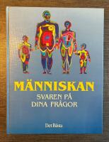 M&auml;nniskan : svaren p&aring; dina fr&aring;gor