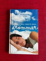 L&auml;r dig f&ouml;rst&aring; dina dr&ouml;mmar