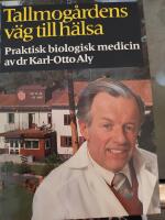 Tallmog&aring;rdens v&auml;g till h&auml;lsa : praktisk biologisk medicin
