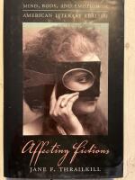 Affecting fictions, mind, body and emotion inamerican literatury realism