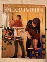 Snickra inomhus