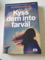 Kyss dem inte farv&auml;l 