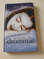F&ouml;rst&aring; dina dr&ouml;mmar 