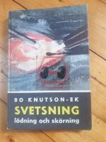 Svetsning l&ouml;dning och sk&auml;rning 