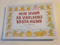 Min hund &auml;r v&auml;rldens b&auml;sta hund 