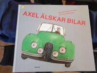 Axel &auml;lskar bilar