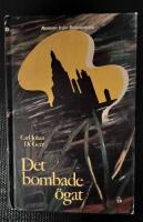 Det bombade &ouml;gat : roman