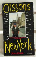 Olssons New York : En guide till &auml;ventyr och upplevelser i The Big Apple