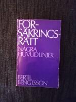 F&ouml;rs&auml;kringsr&auml;tt : n&aring;gra huvudlinjer