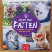 Allt om katten - Guiden till en mysig och k&auml;rleksfull katt