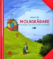 Handbok f&ouml;r molnsk&aring;dare : en faktabok om vad som r&ouml;r sig p&aring; himlen