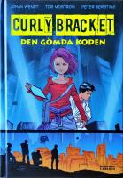 Curly Bracket. Den g&ouml;mda koden